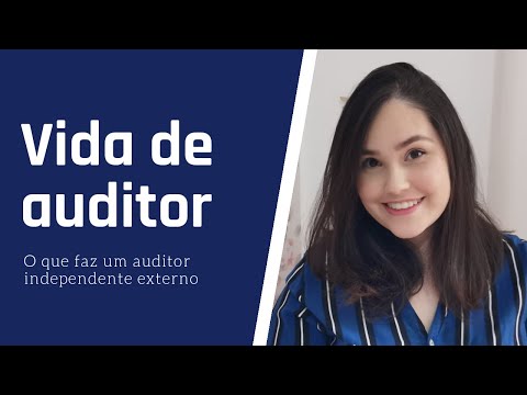 Vida de Auditor | O que faz um auditor
