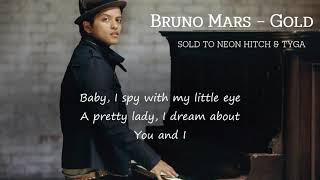Bruno Mars - Gold (LYRICS) | Unreleased Song