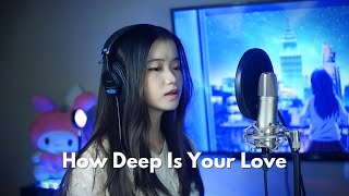 Download lagu How Deep Is Your Love | Shania Yan Cover mp3