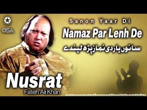 Sanon Yaar Di Namaz Par Lenh De - Nusrat Fateh Ali Khan - Superhit Qawwali | OSA Gold