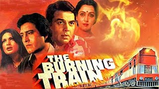 The Burning Train Full Movie  Dharmendra Vinod Kha
