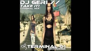 DJ Geri - Take It! (Original Mix)