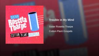 Trouble in My Mind