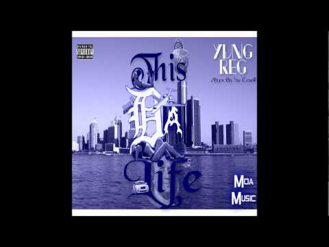 Yung Reg - This Da Life Ft. K-Strap [Prod. By Mixa On Da Track]