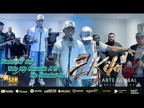 EL KILA - FUERTE NO SOY - TODO ME RECUERDA A TI - ME SOBRABAS TU