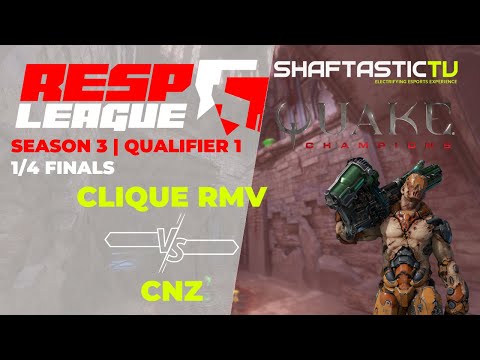 RESP LEAGUE S3 | Q1 | 1/4 Finals | Clique RMV v/s cnz | Quake Champions