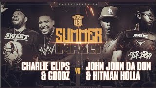 Download lagu HITMAN HOLLA & JOHN JOHN DA DON VS. CHARLIE CLIPS & GOODZ RECAP mp3