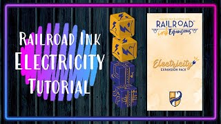 Railroad Ink ELECTRICITY Expansion Pack Tutorial 💡 ⚡