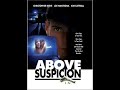 Uncovering The Truth A Summary Of Above Suspicion 1995