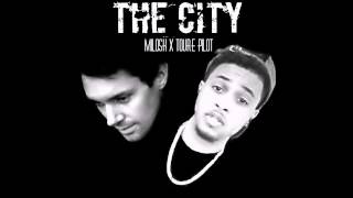 "The City" - Milosh X Toure Pilot
