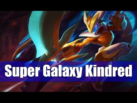 League of Legends - Super Galaxy Kindred Skin Spotlight