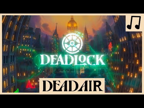 Deadlock - New Main Menu Theme Music | Soundtrack