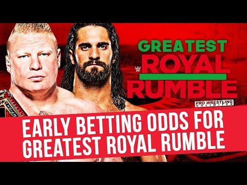 Early Betting Odds For WWE’s ‘Greatest Royal Rumble’ Event