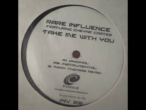 Rare Influence – Take Me With You (2003)