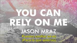 You can rely on me - Jason Mraz Subtitulada en español