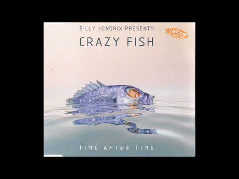 Billy Hendrix presents Crazy Fish - Time After Time (Original Club Version)