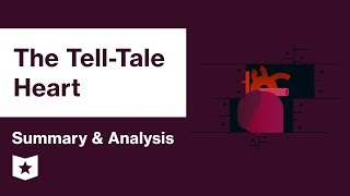 The Tell-Tale Heart by Edgar Allan Poe | Summary &amp; Analysis