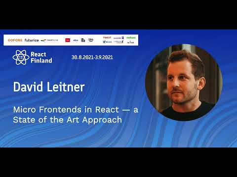 RF21 – David Leitner – Micro Frontends in React — a State of the Art Approach
