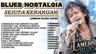 Download lagu BLUES NOSTALGIA SEJUTA KENANGAN 🎵 Lagu Blues Paling Menyentuh Hati |Lamedin Blues Cover  mp3