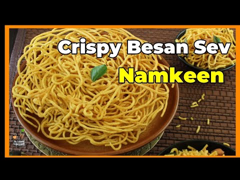 Crispy Besan Sev Namkeen | Besan Sev recipe | Teatime Snacks Recipe