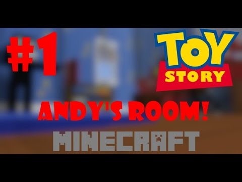 Minecraft- TOY STORY! #1- ANDY'S ROOM