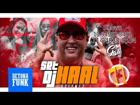 Set DJ Haal - Vol. II - Galo SP, Jotabe, Juninho VS, Draco, Rd, Samuca, Aranha, Henry