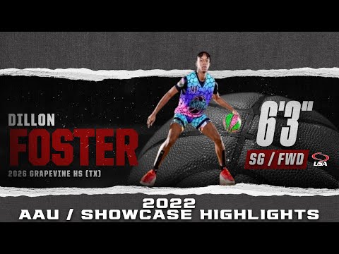 2026 Dillon Foster | 6'3" - G/FWD | 2022 AAU / Showcase Highlights