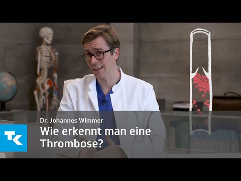 Wie erkennt man eine Thrombose? | Dr. Johannes Wimmer