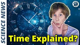 New Physics Theory Explains The Origins Of Time