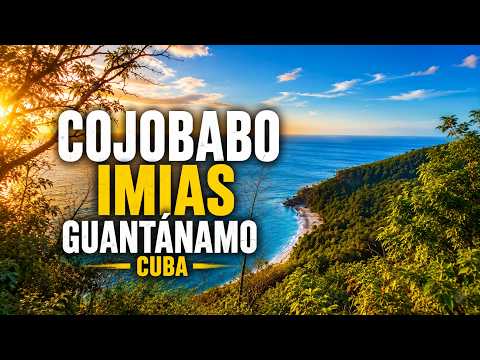CAJOBABO, IMÍAS  Recorrido por la Costa de Guantánamo Cuba Real