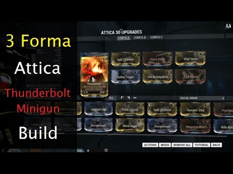 Warframe Weapon Builds  - Thunderbolt Minigun Attica Build (3 Forma)