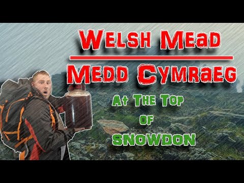 Making A Welsh Mead | Medd Cymraeg At The Top Of Snowdon IN THE RAIN!