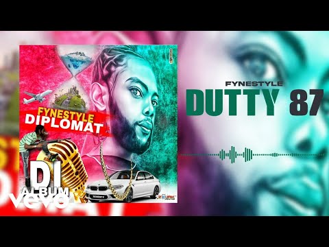 FyneStyle - Dutty 87 (Official Audio)