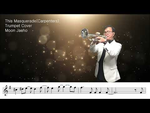 This Masquerade(Carpenters)Trumpet Cover Moon Jaeho