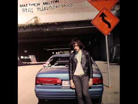 Matthew Melton - Still Misunderstood