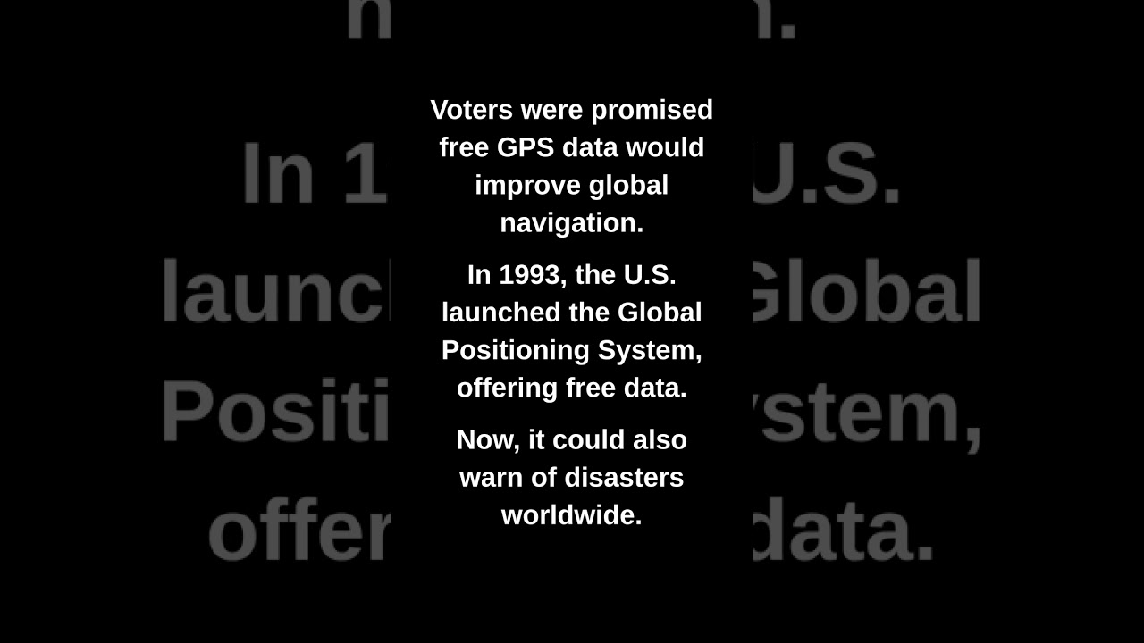 Voters were promised free GPS data would improve global navigation.
