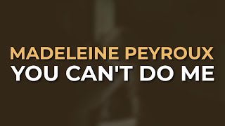 Madeleine Peyroux - You Can't Do Me (Official Audio)