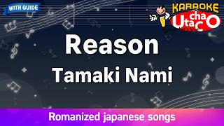 Download lagu Reason – Tamaki Nami (Romaji Karaoke with guide) mp3