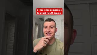 3 MLM Insurance Companies To Avoid (scams)