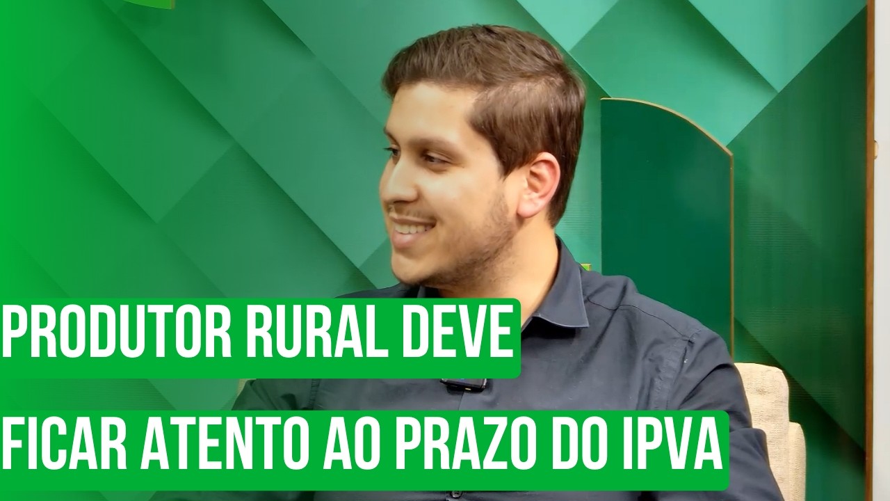 Produtor rural deve ficar atento ao prazo do IPVA