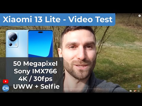 Xiaomi 13 Lite 5G Video Test (4K, 1080p, Ultraweitwinkel, Selfie)