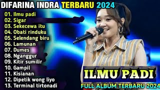 Download lagu Ilmu Padi - Difarina Indra Full Album Terbaru | Adella Music Dangdut Koplo | Sigar,Selendang Biru mp3