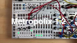 Video thumbnail for Metropolix  - version 1.2 - Customise and Modulate Scales by Intellijel