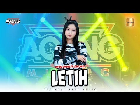Cantika Davinca ft Ageng Music - Letih (Official Live Music)