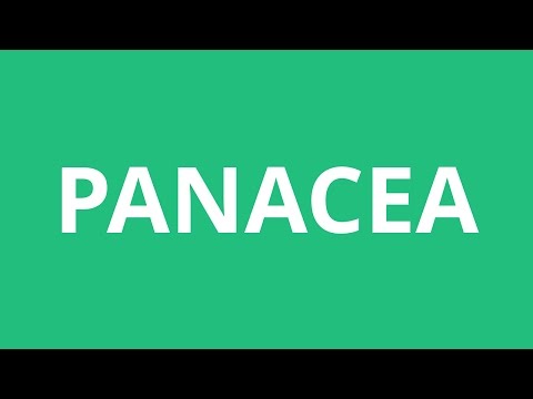 How To Pronounce Panacea - Pronunciation Academy