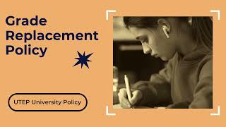 Grade Replacement Policy 1 31 24 UTEP
