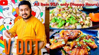 Everything at  ₹ 95 in an AC Restaurant | V Dot | Vyaanjan Foods | Affordable Food | Chinar Park