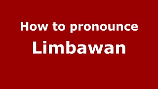 How to pronounce Limbawan