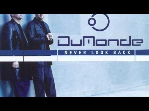 Dumonde - Never Look Back (Tiesto Remix) (HD)