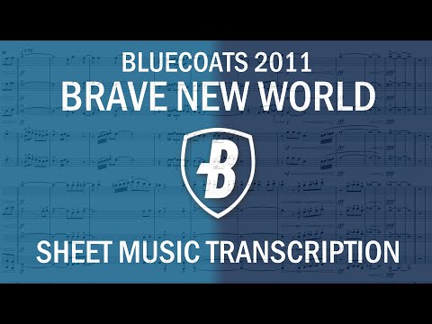 Bluecoats 2011 "Brave New World" | Complete Brass Transcription